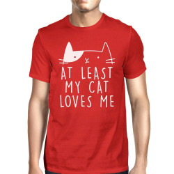 At Least My Cat Loves Mens Red T-shirt Cat Graphic Shirt Gift Ideas