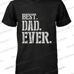 Best Dad Ever Stencil Style T-Shirt - Father's Day Gift Idea, Gift for Dad