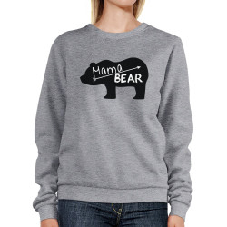 Mama Bear Gray Unisex Sweatshirt Unique Mothers Day Gift Ideas